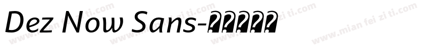 Dez Now Sans字体转换